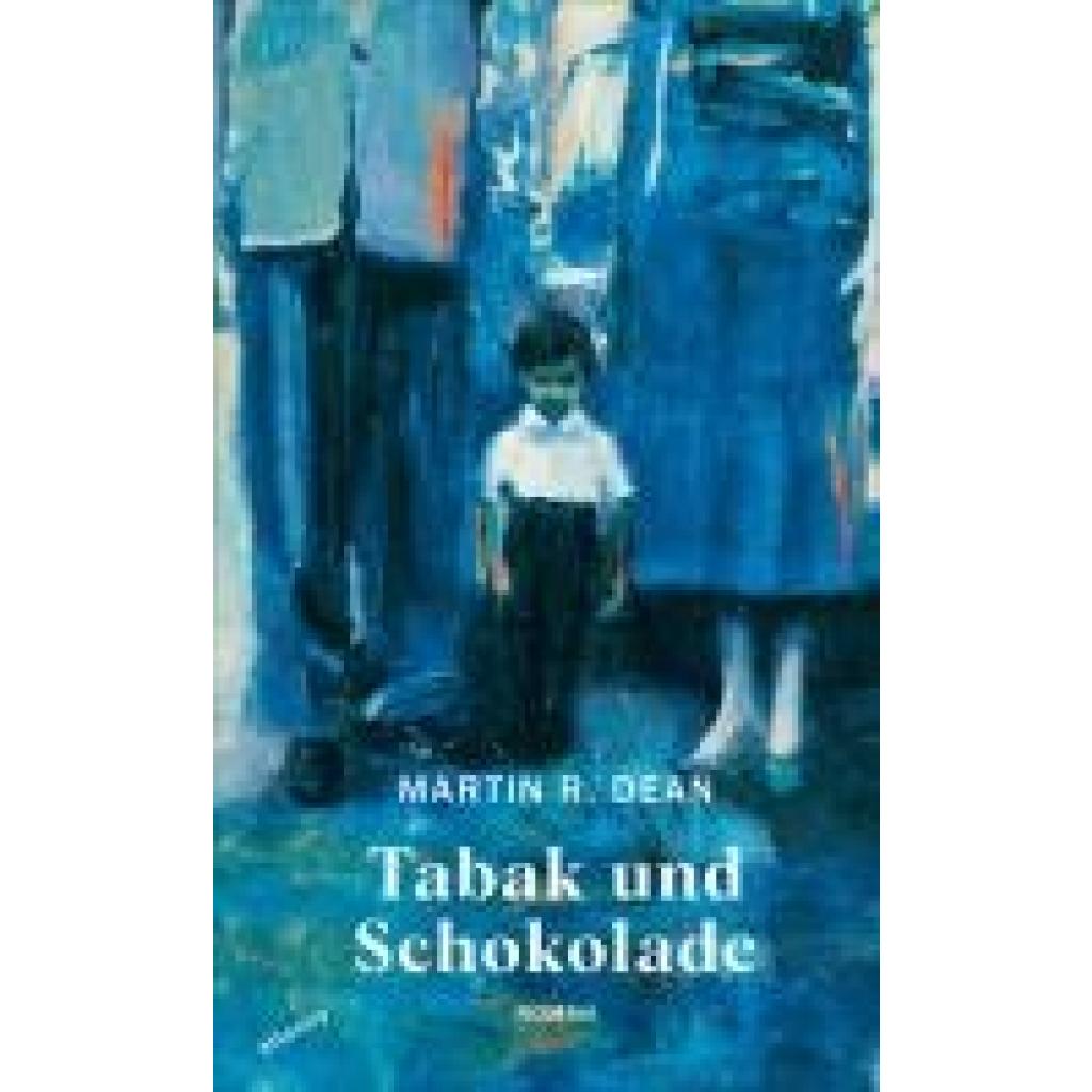 9783715250397 - Dean Martin R Tabak und Schokolade