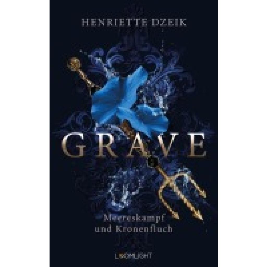 9783522508582 - Dzeik Henriette Grave 2 Meereskampf und Kronenfluch 9783522508582 - Dzeik Henriette Grave 2 Meereskampf und Kronenfluch