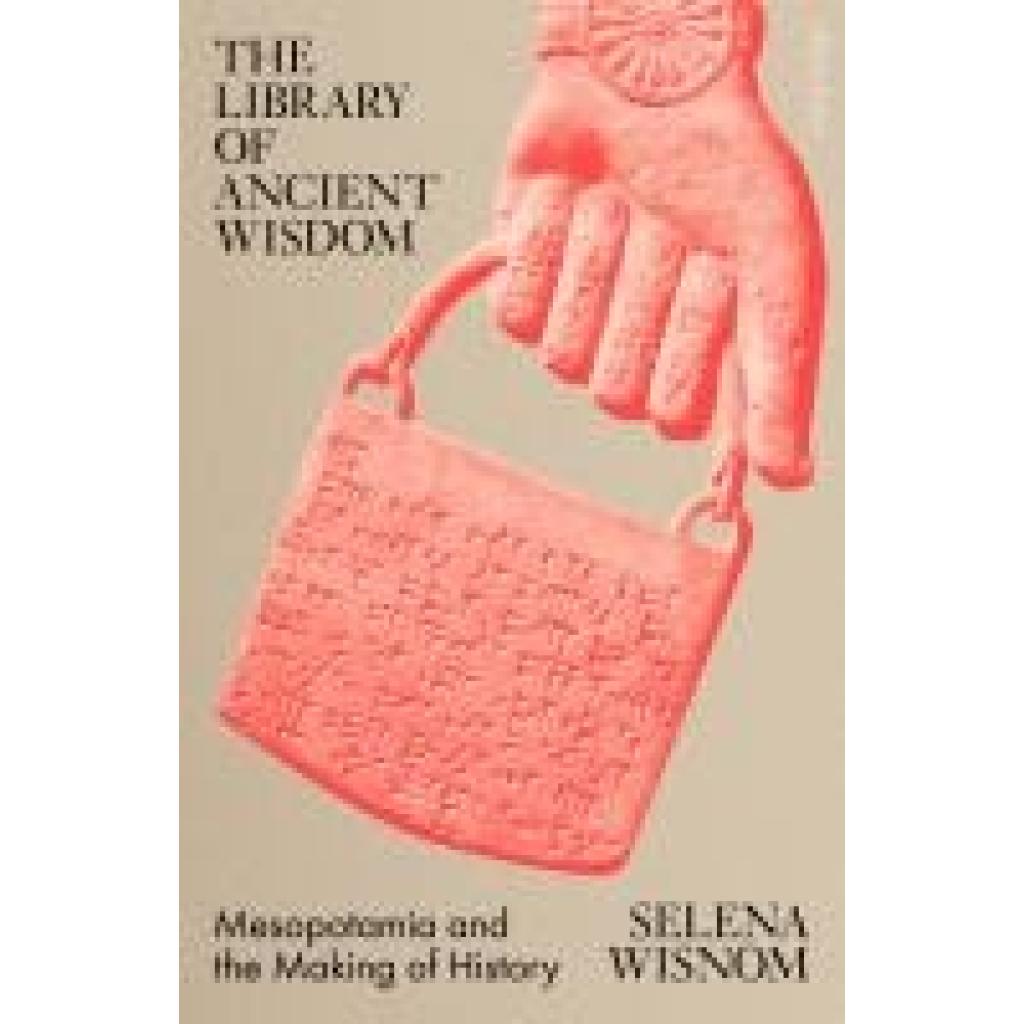 9780241519639 - Wisnom Selena The Library of Ancient Wisdom 9780241519639 - Wisnom Selena The Library of Ancient Wisdom