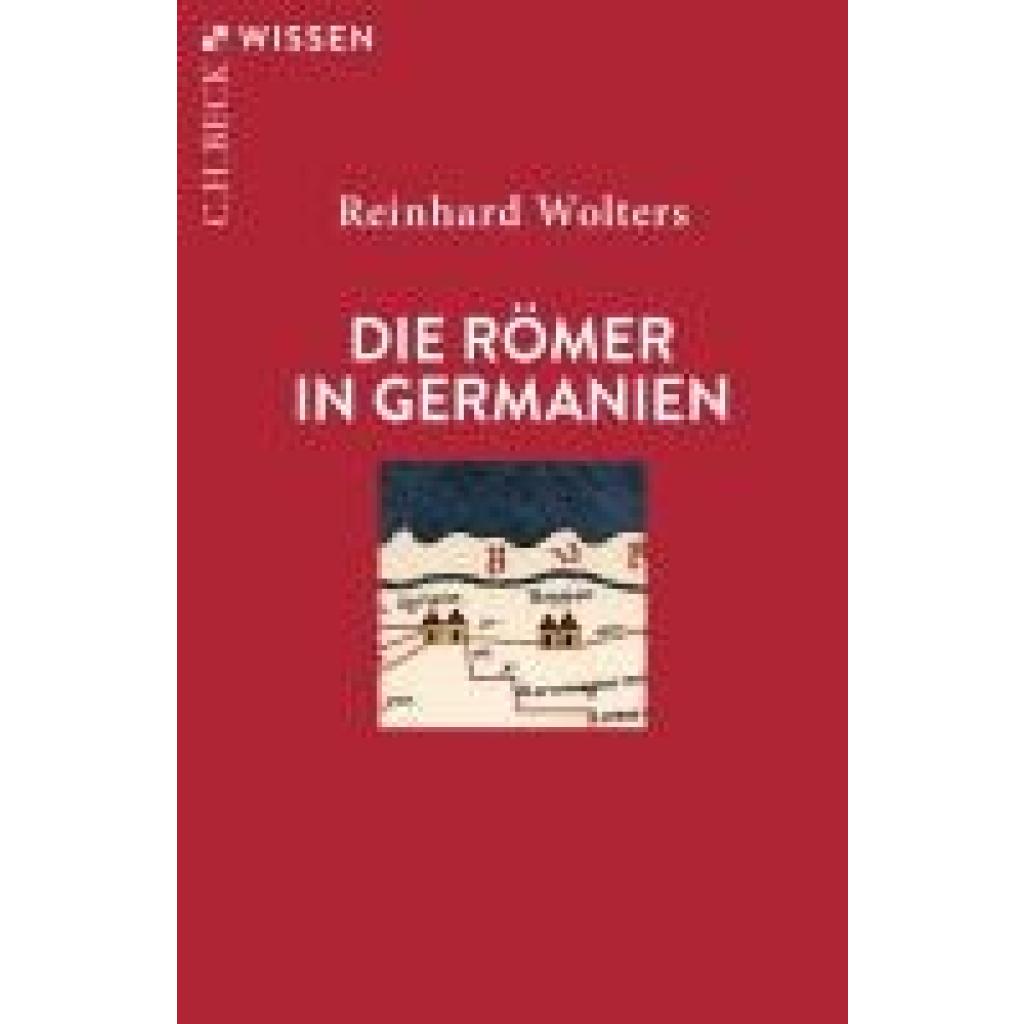 9783406821233 - Wolters Reinhard Die Römer in Germanien