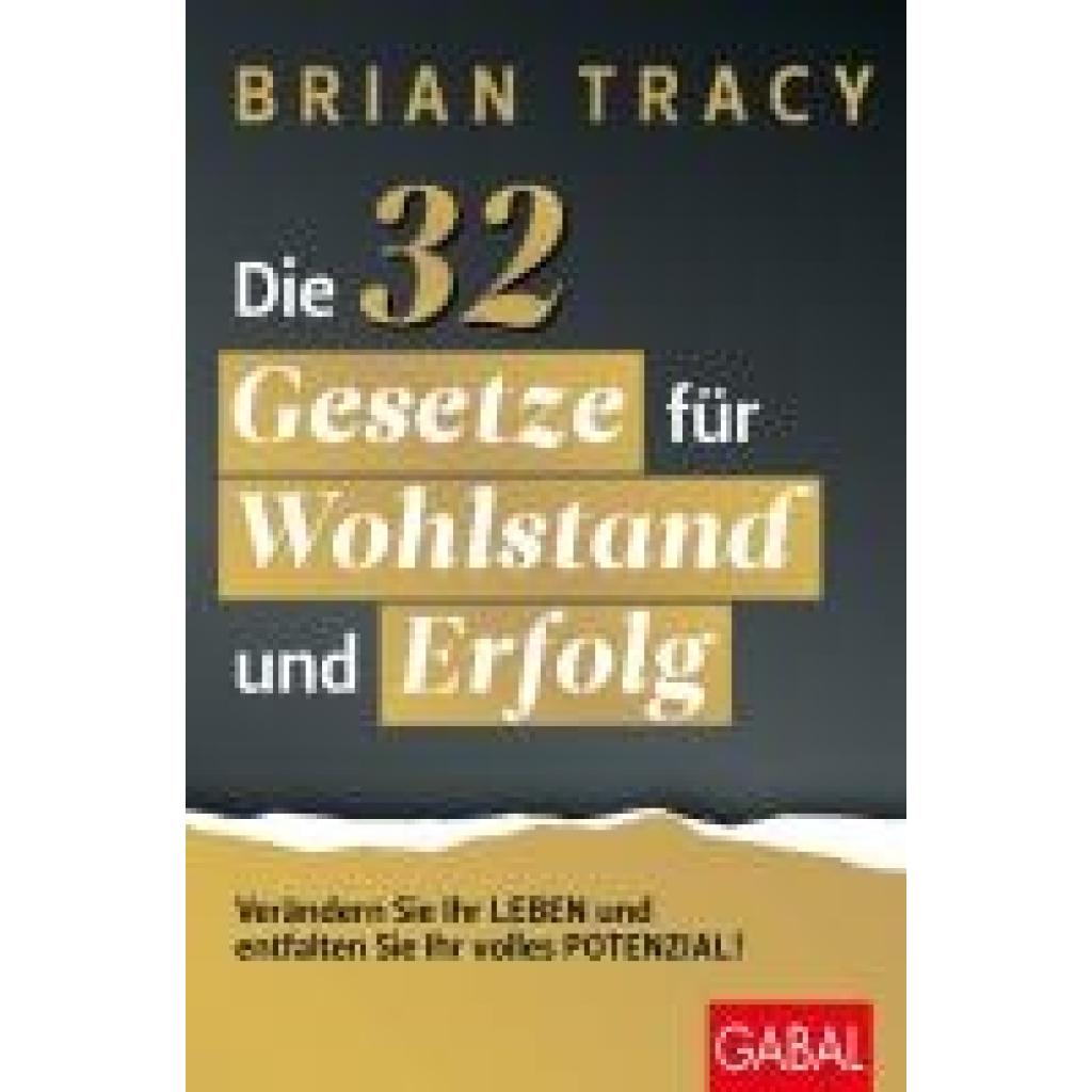 9783967392081 - Tracy Brian Die 32 Gesetze für Wohlstand und Erfolg 9783967392081 - Tracy Brian Die 32 Gesetze für Wohlstand und Erfolg