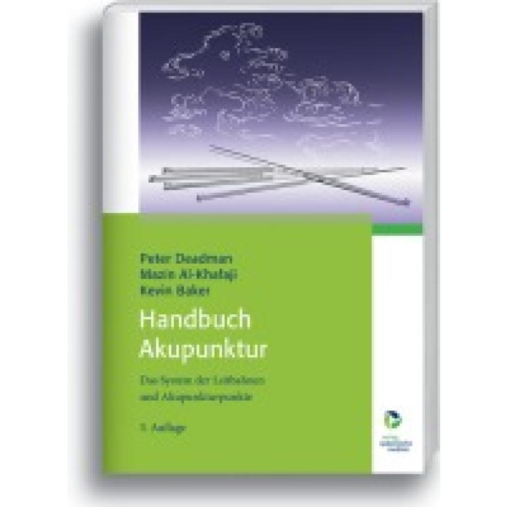 9783864010217 - Handbuch Akupunktur - Kevin Baker Peter Deadman Mazin Al-Khafaji Gebunden 9783864010217 - Handbuch Akupunktur - Kevin Baker Peter Deadman Mazin Al-Khafaji Gebunden