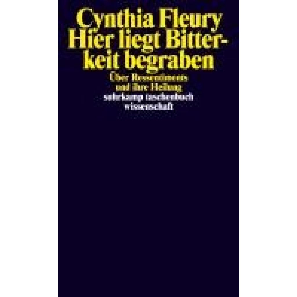 9783518300619 - Fleury Cynthia Hier liegt Bitterkeit begraben 9783518300619 - Fleury Cynthia Hier liegt Bitterkeit begraben