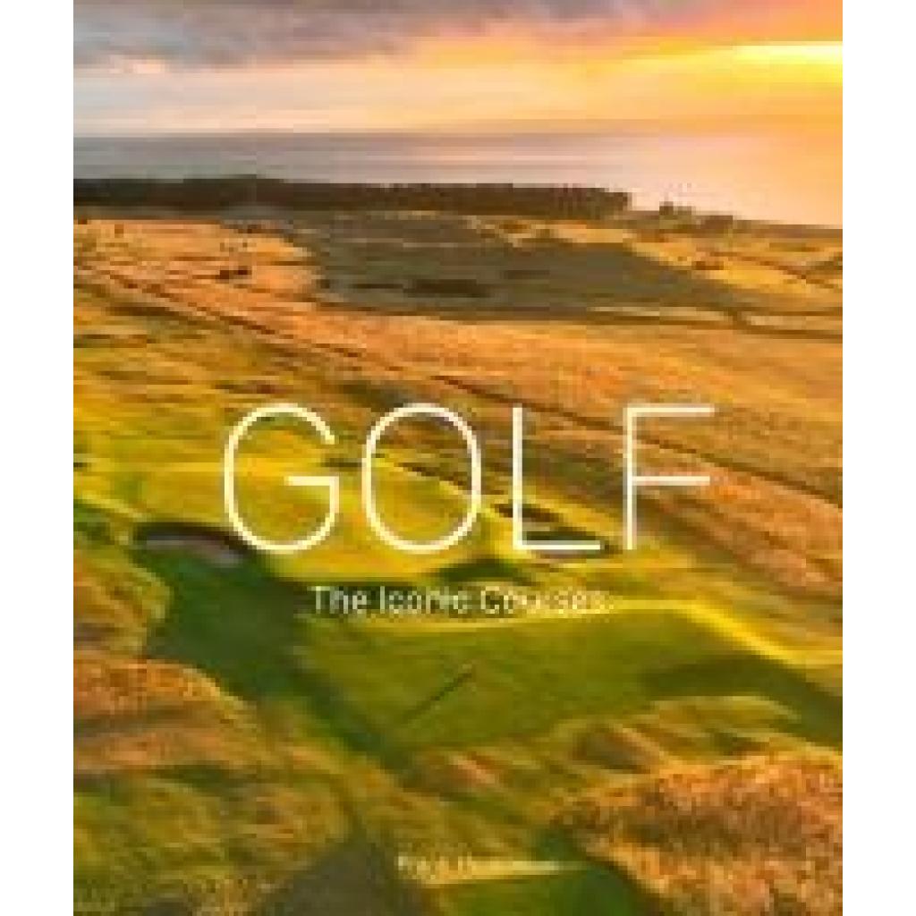 9780711298507 - Hopkinson Frank Golf The Iconic Courses