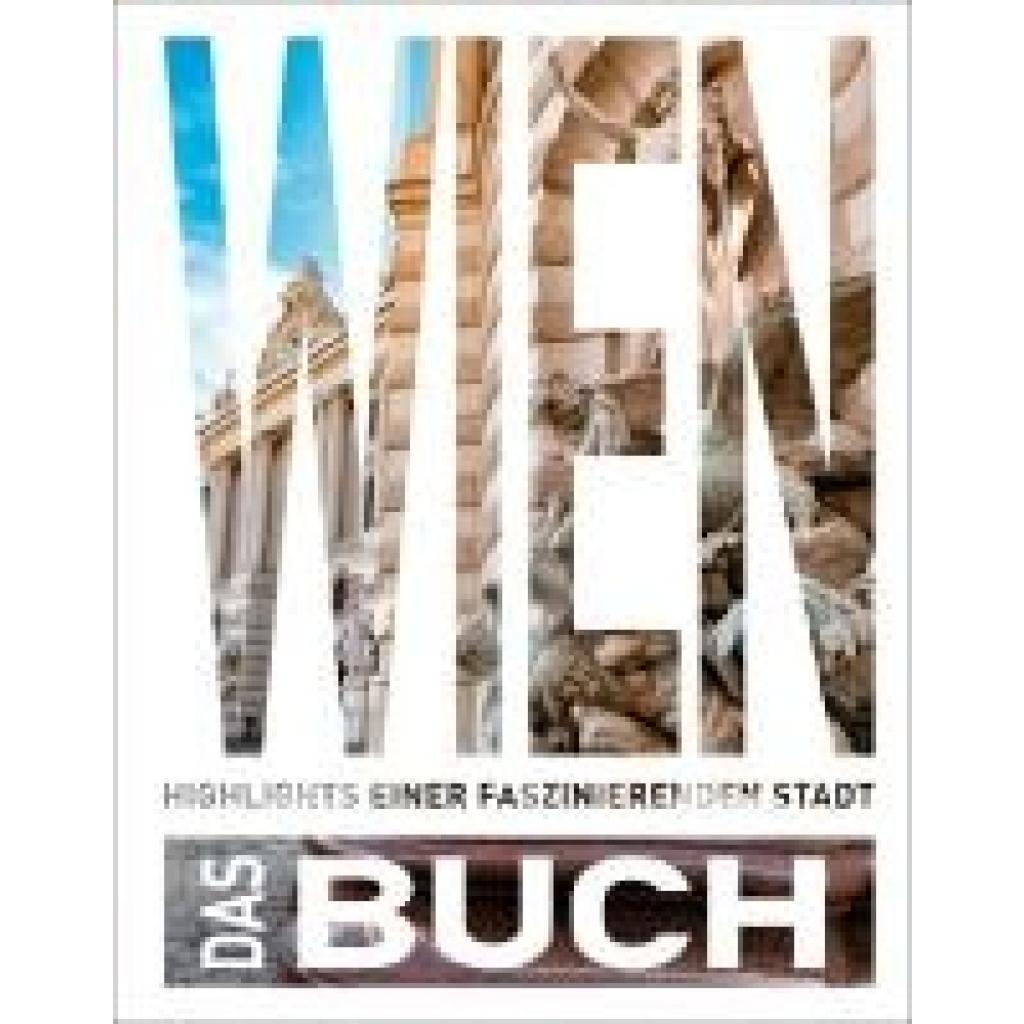 9783969651889 - Weiss Walter M KUNTH Wien Das Buch 9783969651889 - Weiss Walter M KUNTH Wien Das Buch