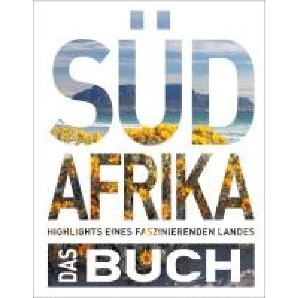 9783969651858 - Schetar Daniela KUNTH Südafrika Das Buch (Magnum-Ausgabe) 9783969651858 - Schetar Daniela KUNTH Südafrika Das Buch (Magnum-Ausgabe)