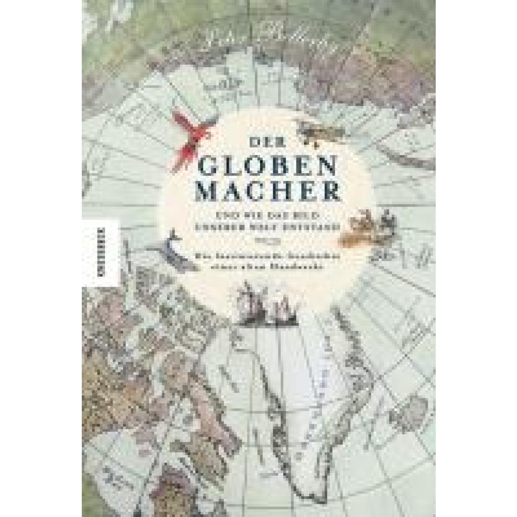 9783957288516 - Bellerby Peter Der Globenmacher 9783957288516 - Bellerby Peter Der Globenmacher