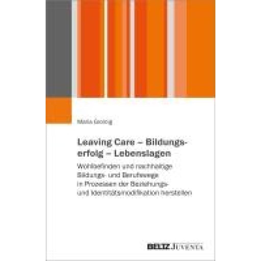 9783779978909 - Groinig Maria Leaving Care - Bildungserfolg - Lebenslagen