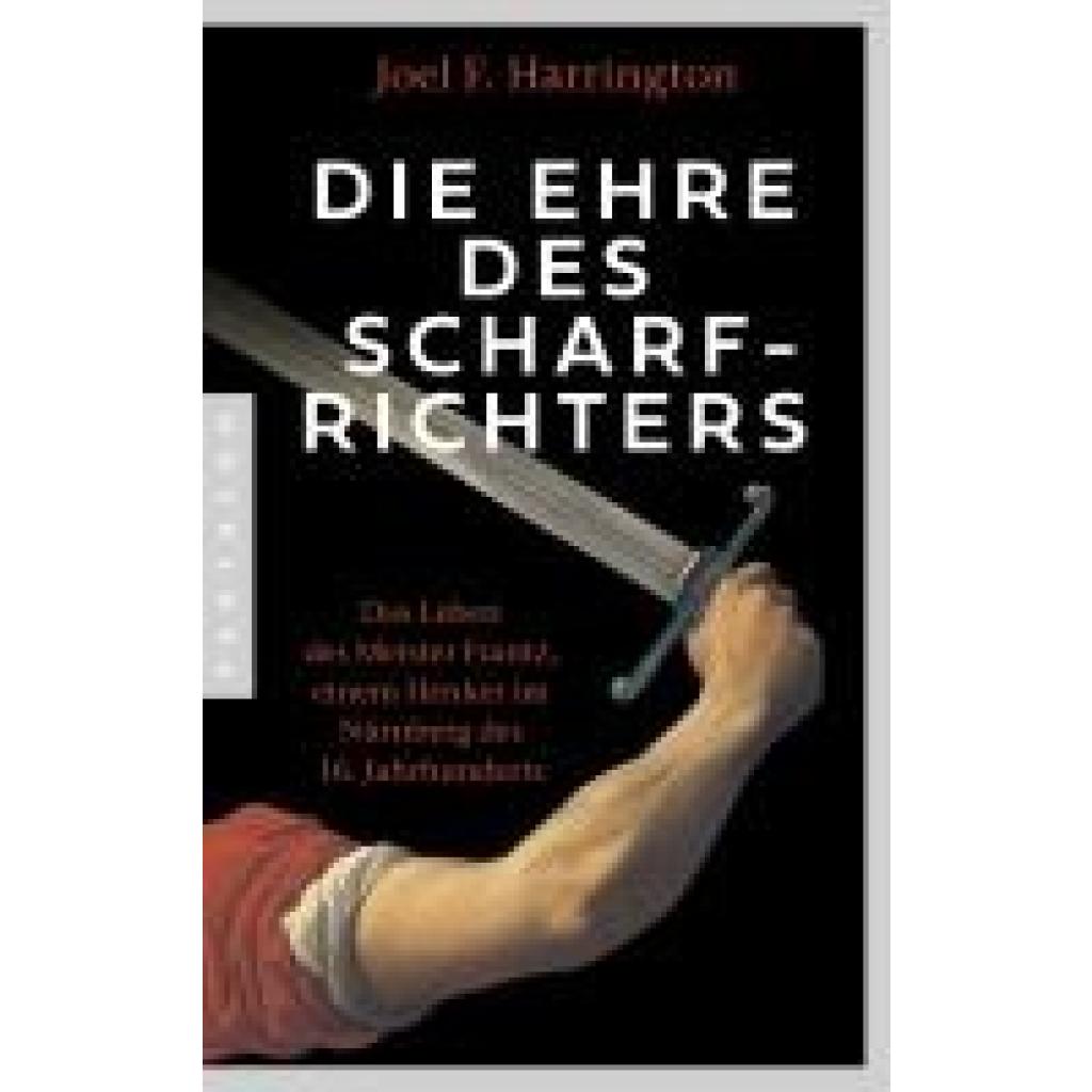 9783570555095 - Harrington Joel F Die Ehre des Scharfrichters 9783570555095 - Harrington Joel F Die Ehre des Scharfrichters