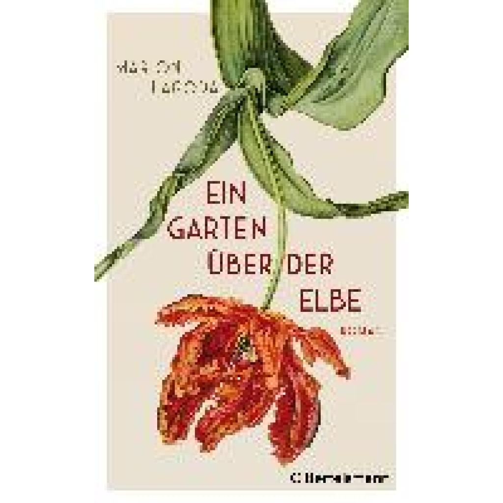 9783570104019 - Ein Garten über der Elbe - Marion Lagoda Gebunden 9783570104019 - Ein Garten über der Elbe - Marion Lagoda Gebunden