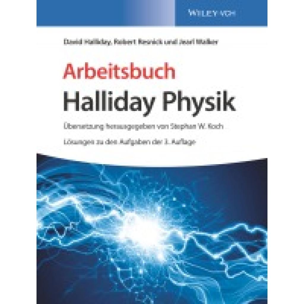 9783527413577 - David Halliday - GEBRAUCHT Arbeitsbuch Halliday Physik Lösungen zu den Aufgaben der 3 Auflage - Preis vom 22102023 045847 h