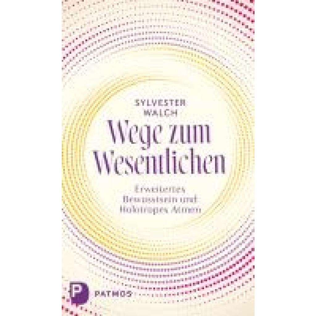 9783843613545 - Walch Sylvester Wege zum Wesentlichen
