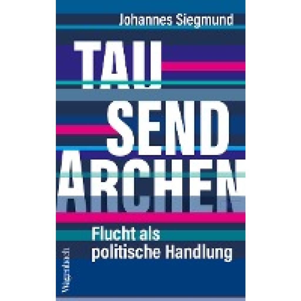 9783803137494 - Siegmund Johannes Tausend Archen 9783803137494 - Siegmund Johannes Tausend Archen