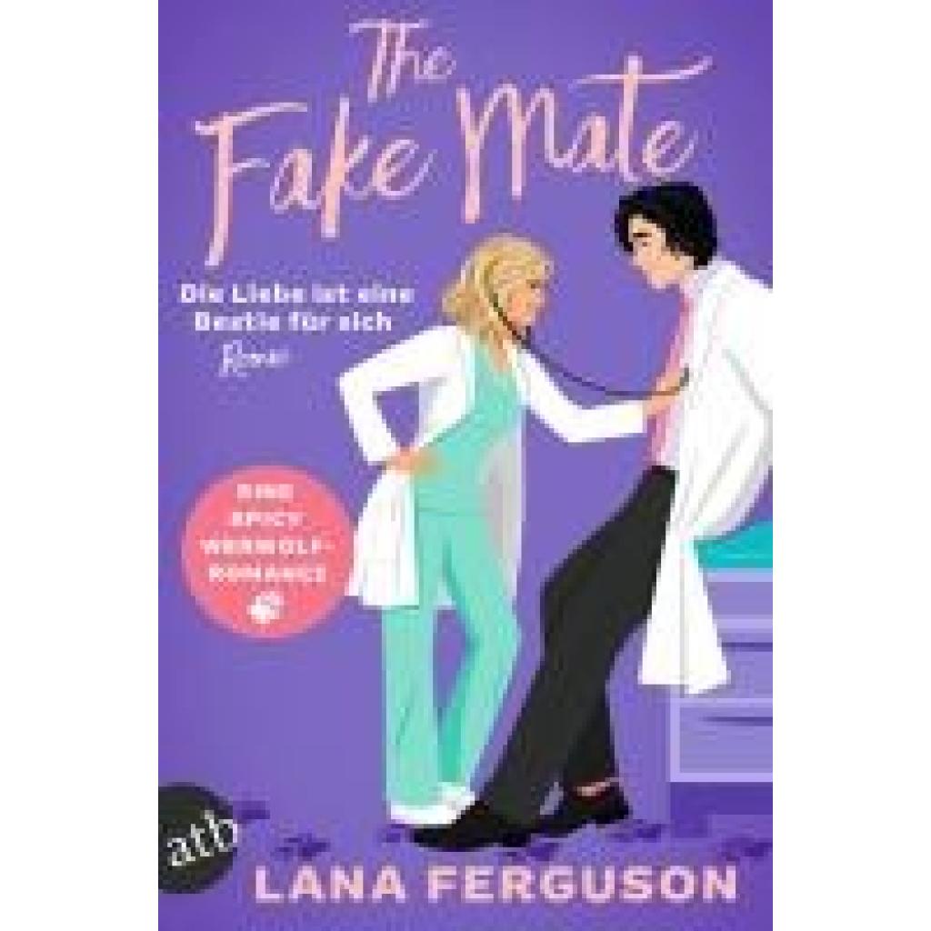 9783746641669 - Ferguson Lana The Fake Mate - Die Liebe ist eine Bestie für sich