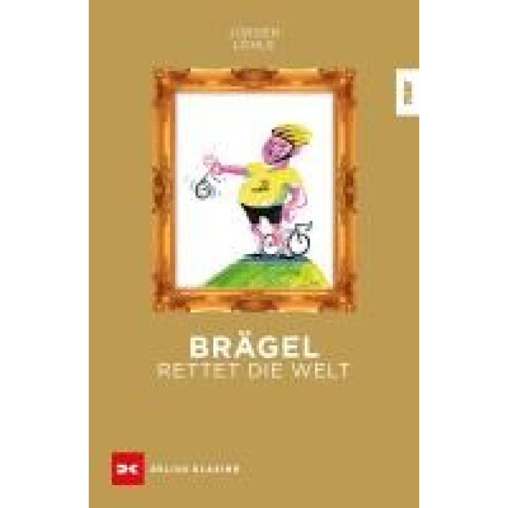 9783667129680 - Löhle Jürgen Brägel rettet die Welt 9783667129680 - Löhle Jürgen Brägel rettet die Welt