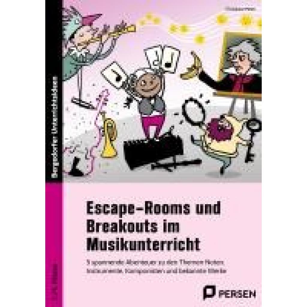 9783403210764 - Escape-Rooms und Breakouts im Musikunterricht - Christiane Meier Geheftet 9783403210764 - Escape-Rooms und Breakouts im Musikunterricht - Christiane Meier Geheftet