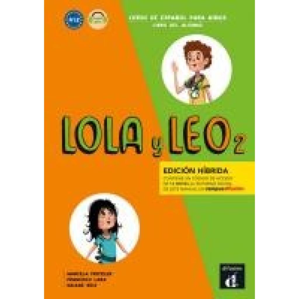 9783125625945 - Lola y Leo   LOLA y LEO 2 - Edición híbrida Kartoniert (TB)
