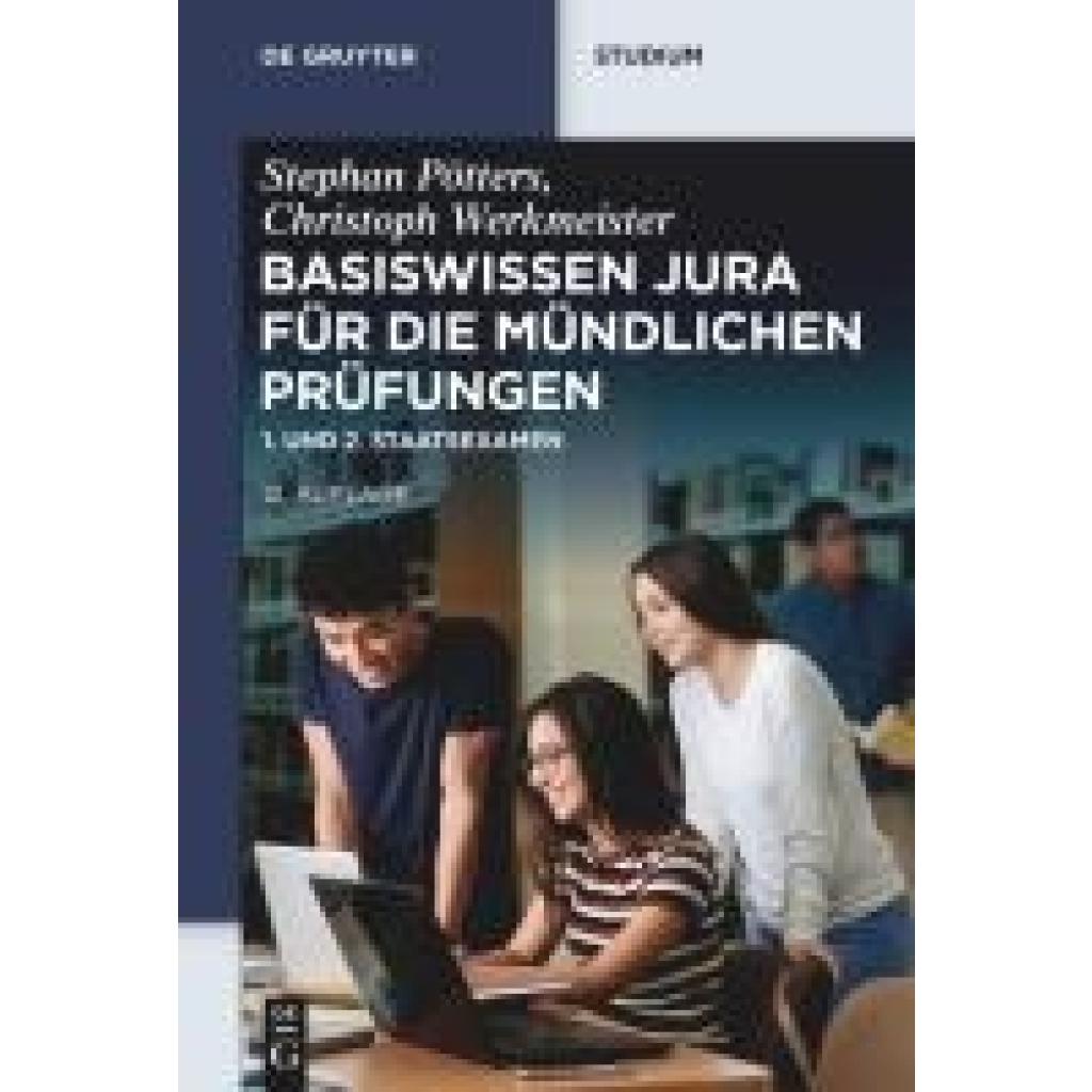 9783111214085 - Pötters Stephan Basiswissen Jura für die mündlichen Prüfungen 1 und 2 Staatsexamen 9783111214085 - Pötters Stephan Basiswissen Jura für die mündlichen Prüfungen 1 und 2 Staatsexamen