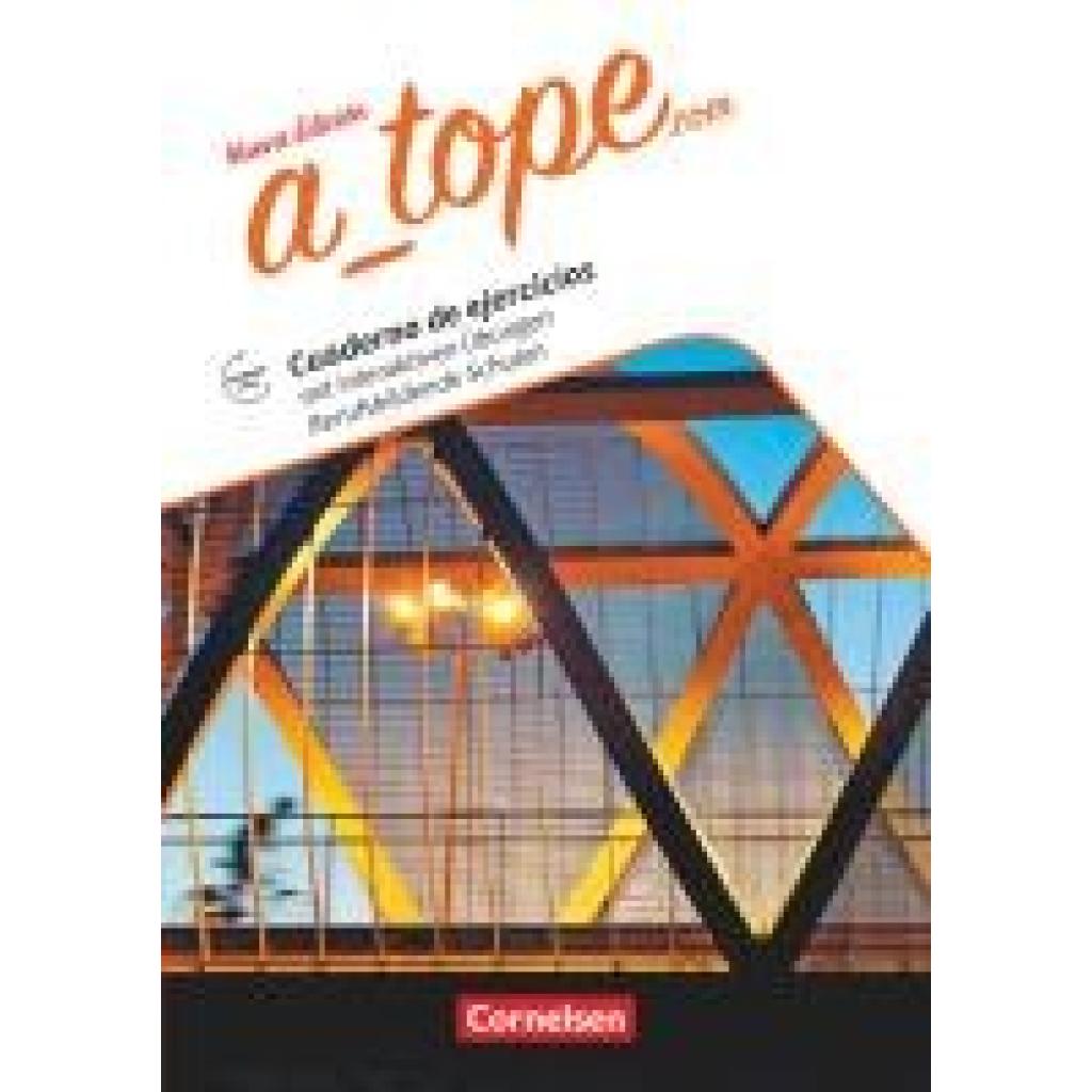 9783061208059 - A_topecom   A_topecom - Spanisch Spätbeginner - Ausgabe 2017 Berufsbildende Schulen - Arbeitsheft mit interaktiven Übungen online - Mit Audios online - Katja Zerck Martin Drüeke Gebunden