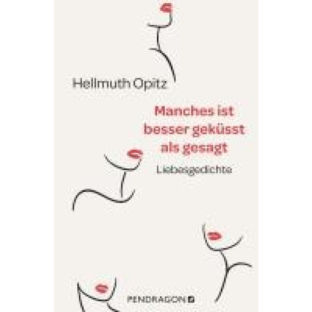 9783865328809 - Opitz Hellmuth Manches ist besser geküsst als gesagt