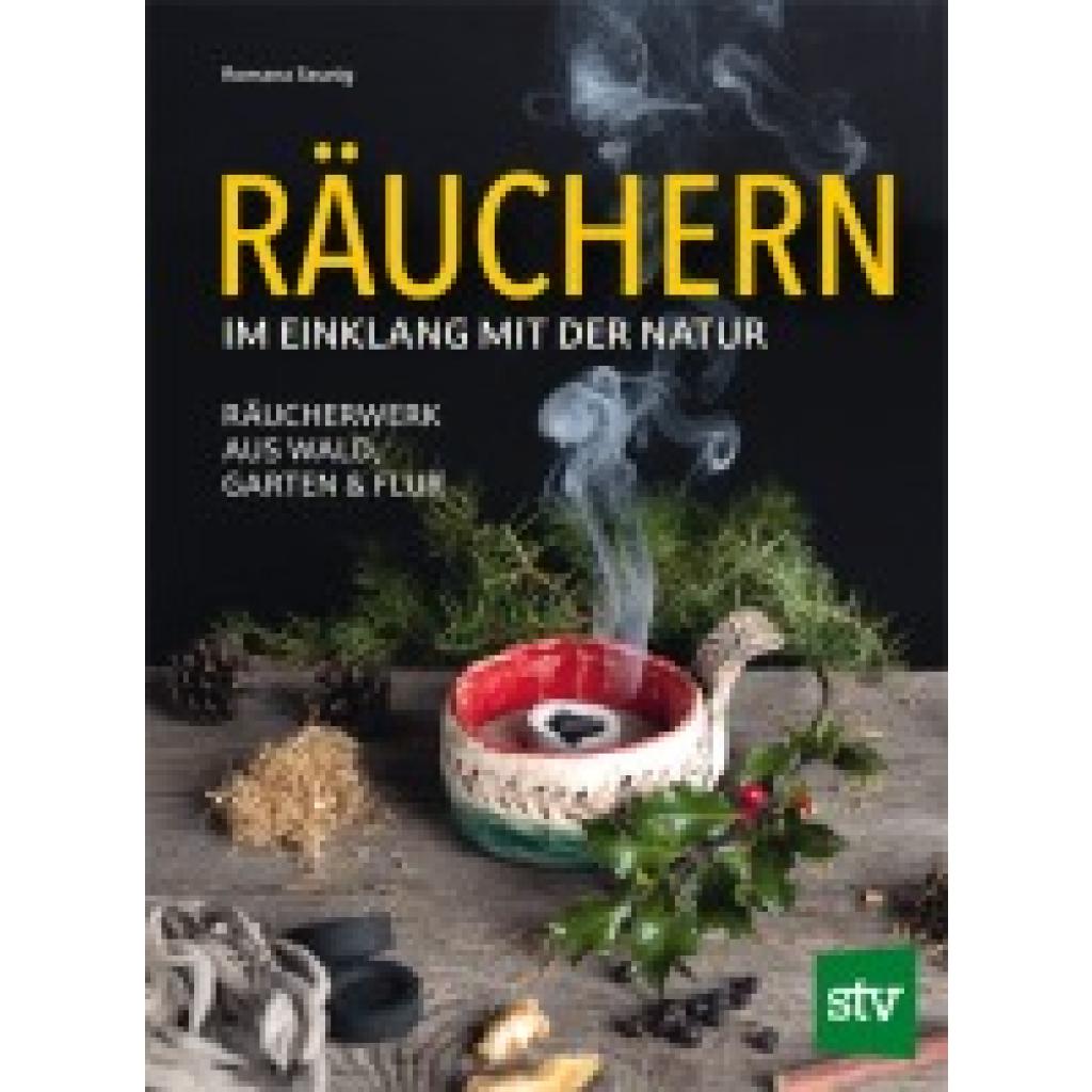 9783702022518 - Seunig Romana Räuchern im Einklang mit der Natur 9783702022518 - Seunig Romana Räuchern im Einklang mit der Natur