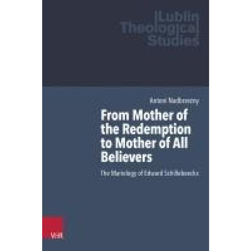 9783525501078 - Nadbrze¿ny Antoni From Mother of the Redemption to Mother of All Believers
