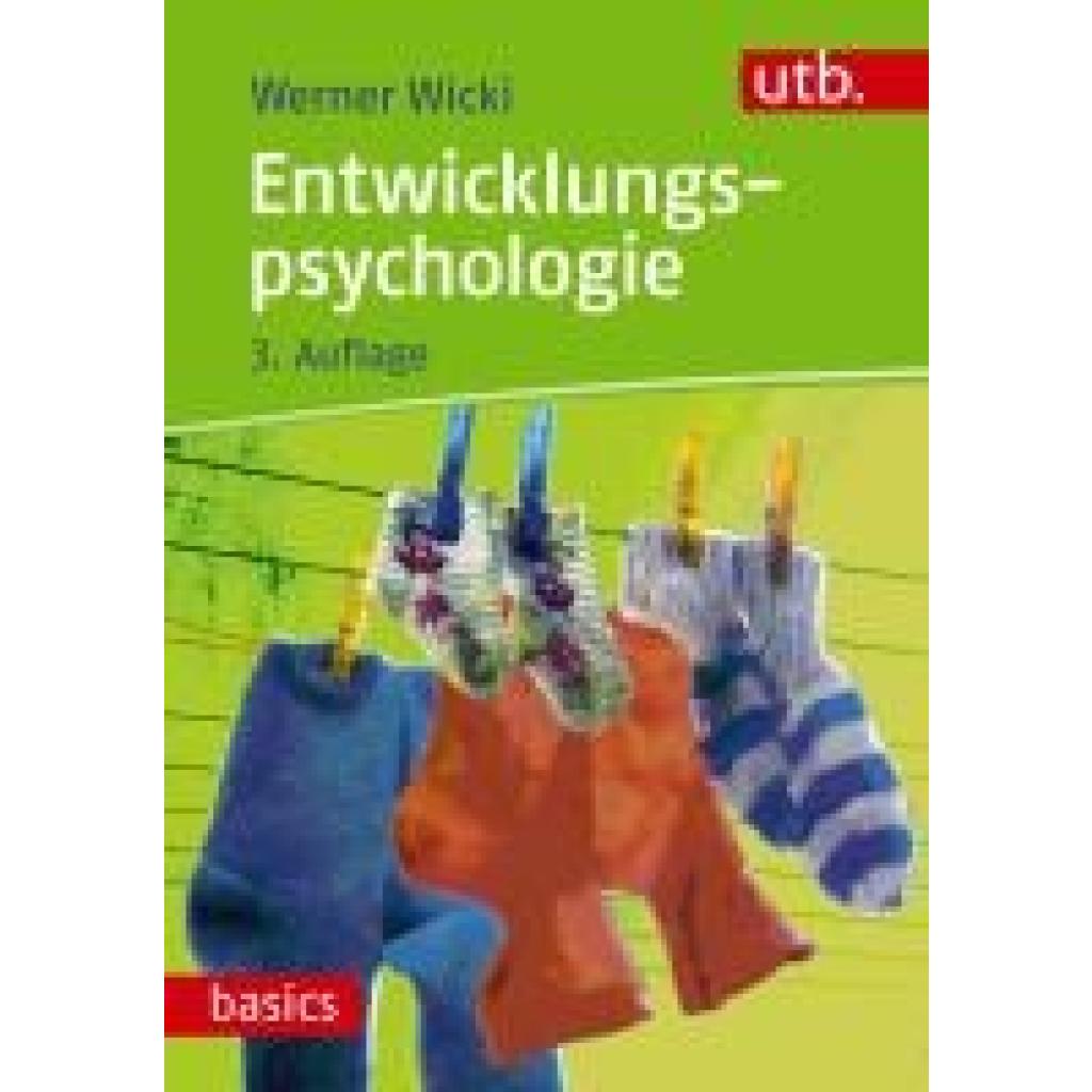 9783825262624 - Wicki Werner Entwicklungspsychologie 9783825262624 - Wicki Werner Entwicklungspsychologie