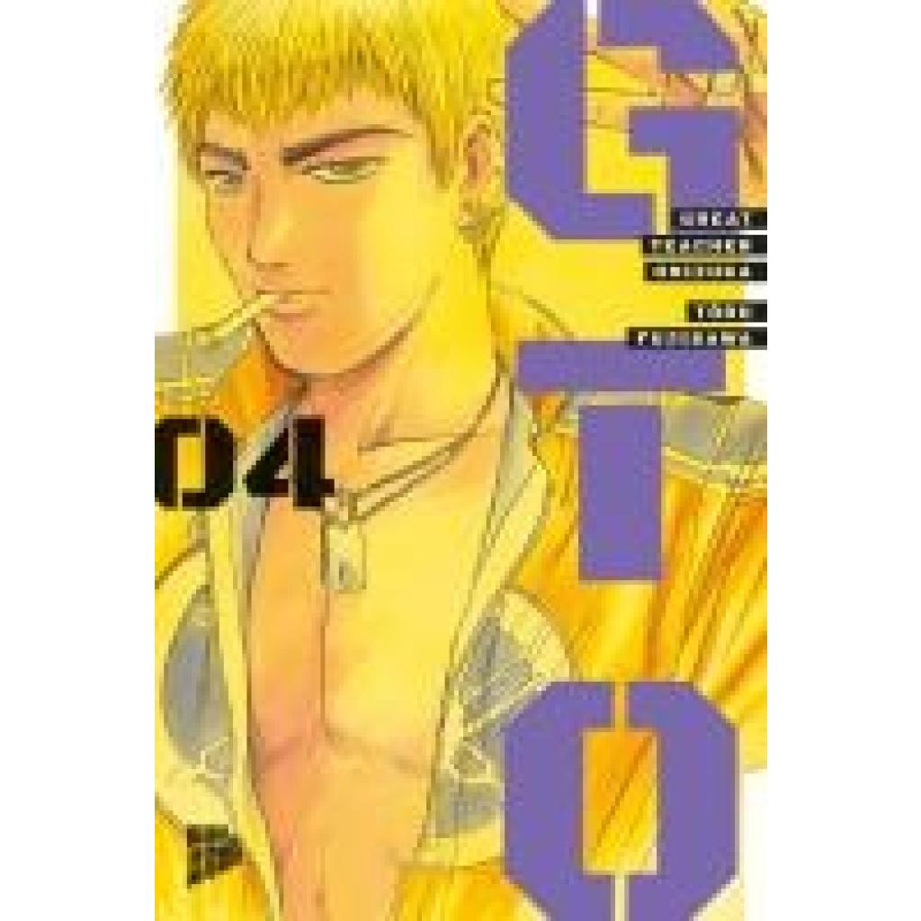 9783757303334 - Fujisawa Tôru GTO Great Teacher Onizuka 4 9783757303334 - Fujisawa Tôru GTO Great Teacher Onizuka 4