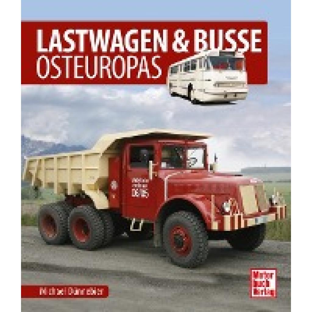9783613042032 - Lastwagen & Busse Osteuropas - Michael Dünnebier Gebunden 9783613042032 - Lastwagen & Busse Osteuropas - Michael Dünnebier Gebunden