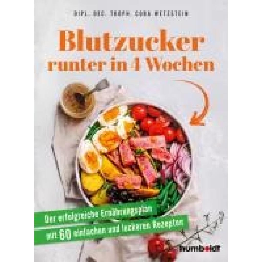 9783842631847 - Wetzstein Dipl Oec Troph Cora Blutzucker runter in 4 Wochen