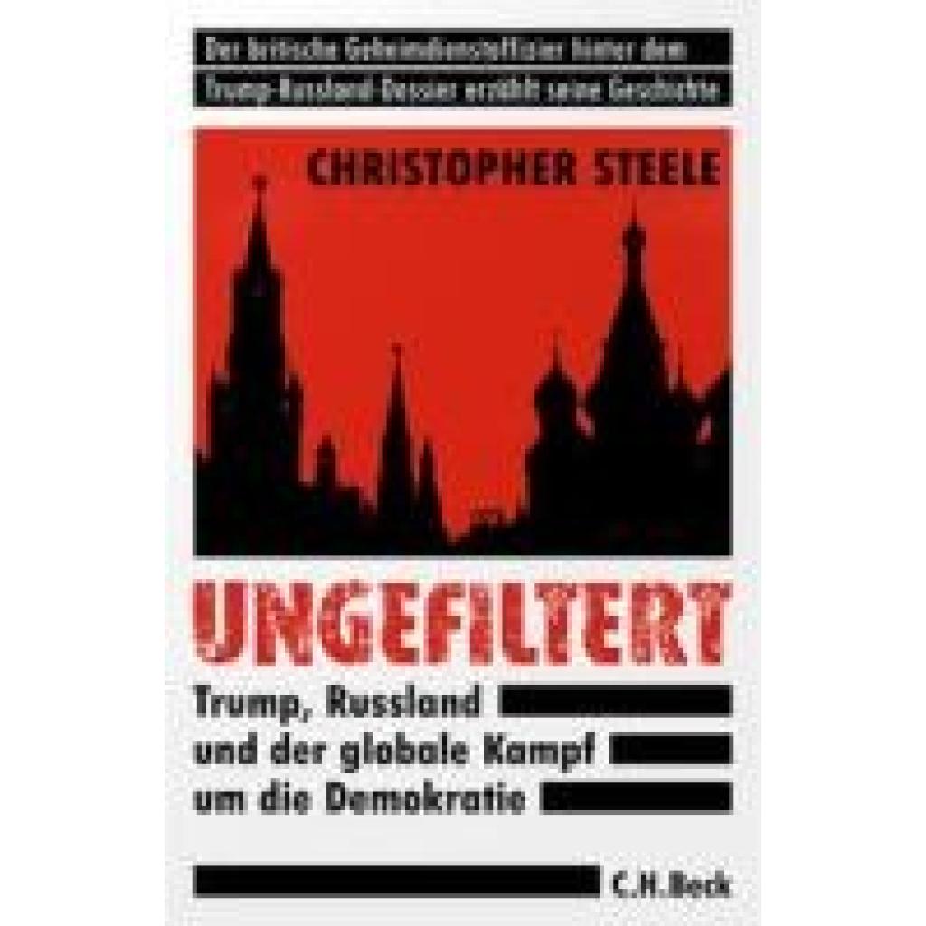 9783406828577 - Steele Christopher Ungefiltert 9783406828577 - Steele Christopher Ungefiltert