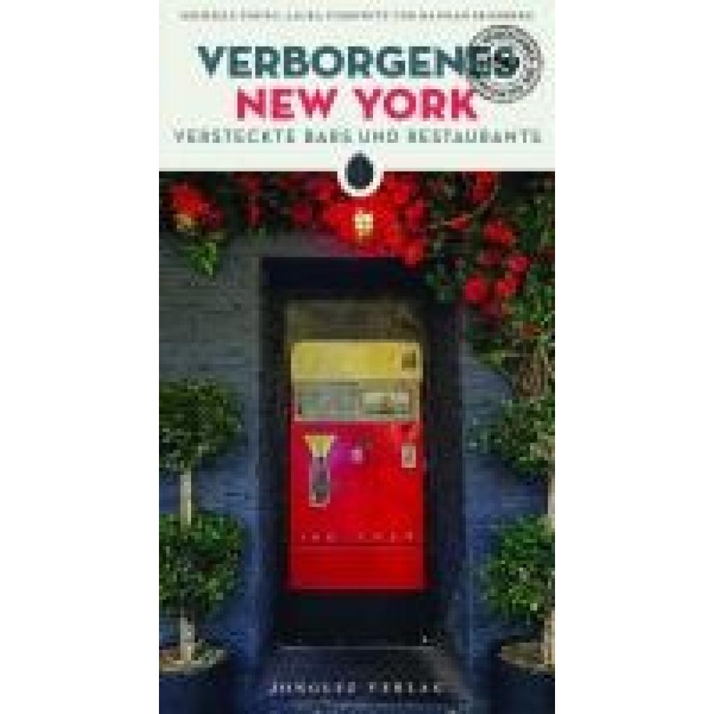 9782361957155 - Verborgenes New York - Michelle Young Laura Itzkowitz Hannah Frishberg Taschenbuch 9782361957155 - Verborgenes New York - Michelle Young Laura Itzkowitz Hannah Frishberg Taschenbuch