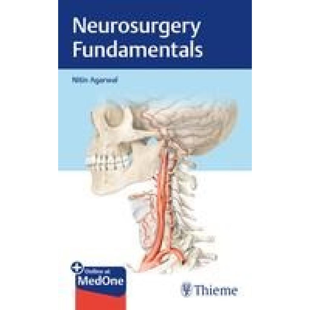 9781626238220 - Neurosurgery Fundamentals - Nitin Agarwal Kartoniert (TB) 9781626238220 - Neurosurgery Fundamentals - Nitin Agarwal Kartoniert (TB)
