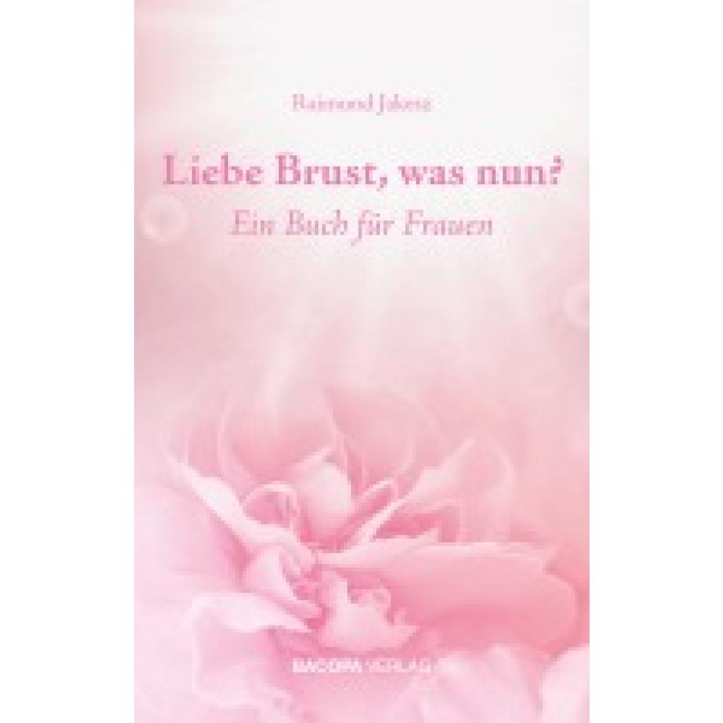 9783903071803 - Liebe Brust was nun? - Raimund Jakesz Gebunden