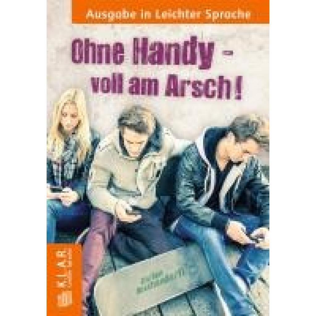 9783834667120 - Buschendorff Florian Ohne Handy voll am Arsch 9783834667120 - Buschendorff Florian Ohne Handy voll am Arsch