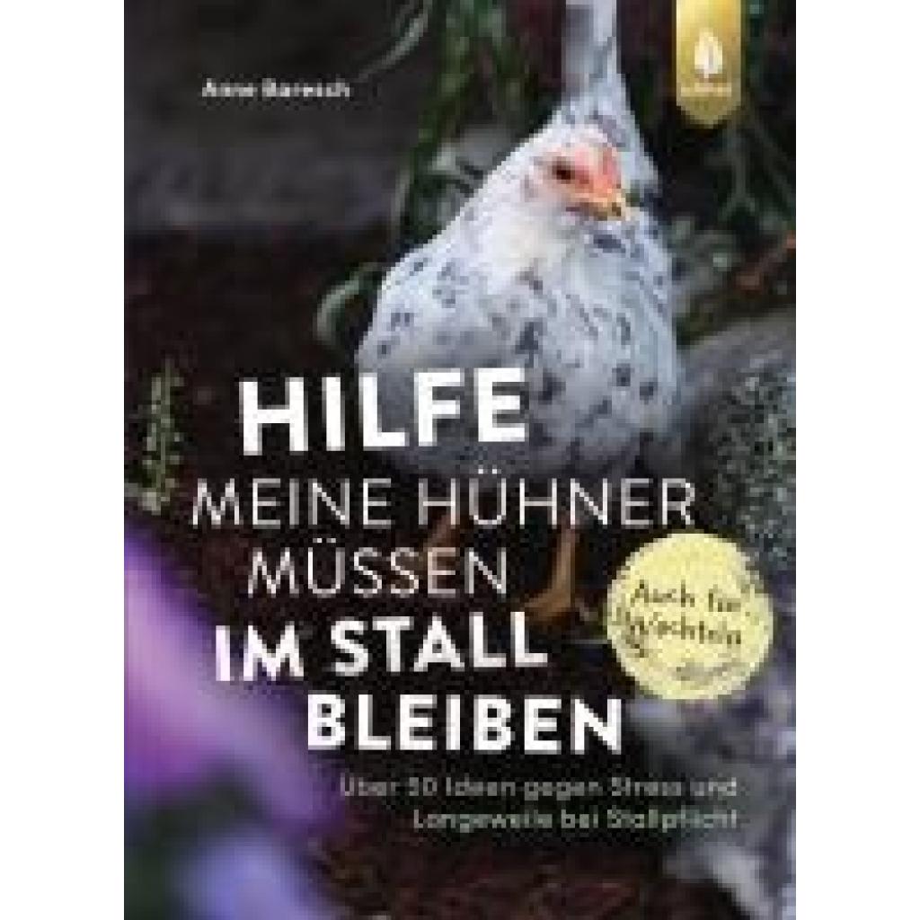 9783818623685 - Baresch Anne Hilfe meine Hühner müssen im Stall bleiben