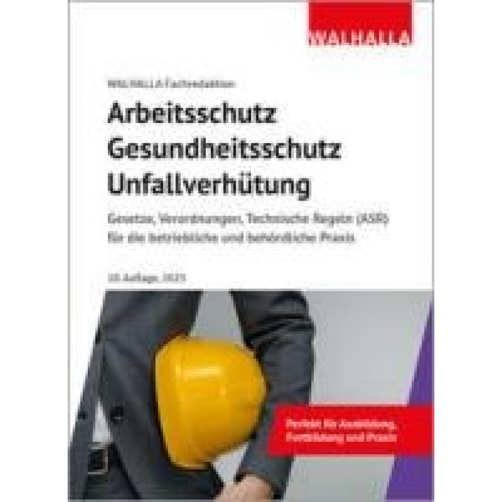 9783802953354 - Walhalla Fachredaktion Arbeitsschutz Gesundheitsschutz Unfallverhütung 9783802953354 - Walhalla Fachredaktion Arbeitsschutz Gesundheitsschutz Unfallverhütung