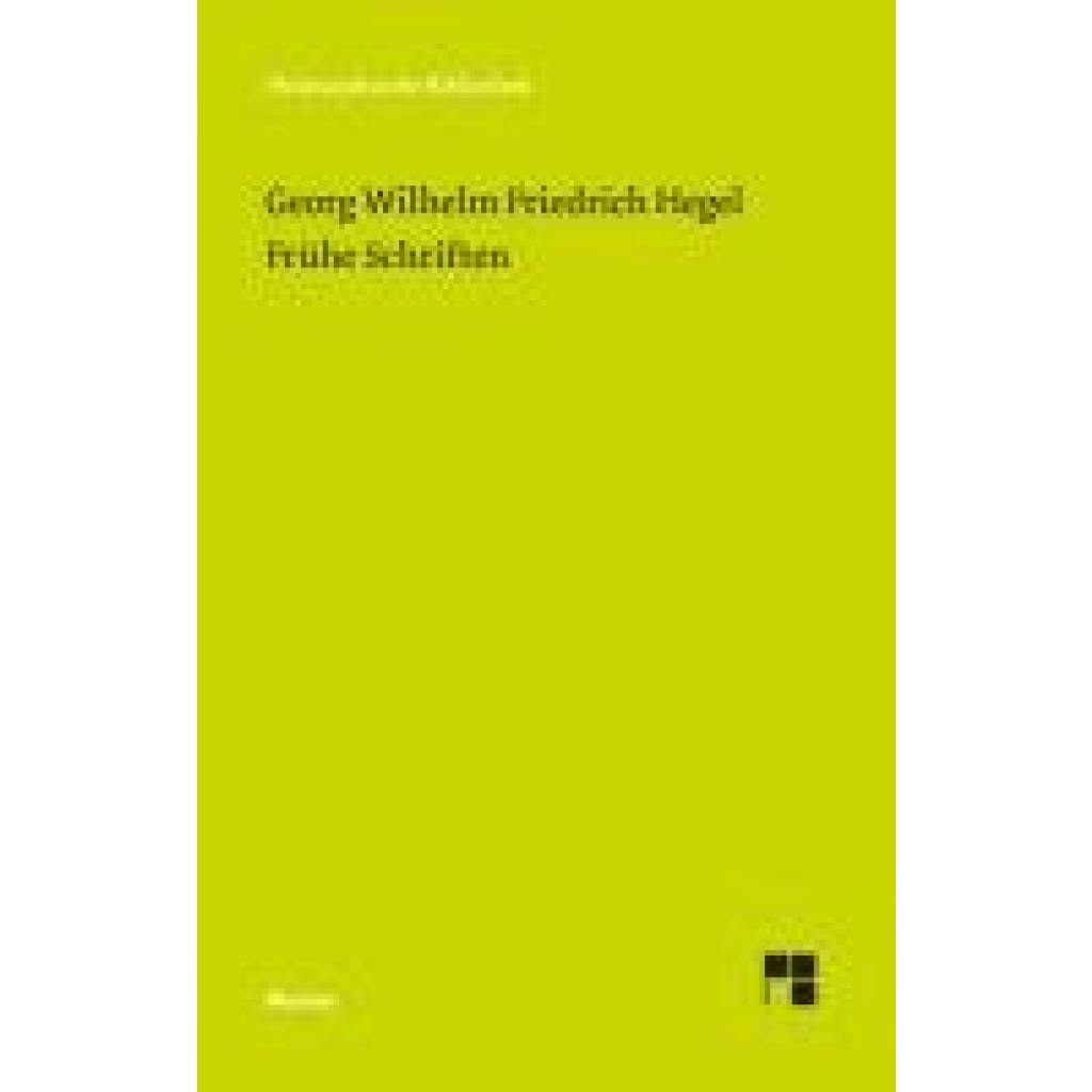 9783787338733 - Frühe Schriften - Georg Wilhelm Friedrich Hegel Leinen 9783787338733 - Frühe Schriften - Georg Wilhelm Friedrich Hegel Leinen