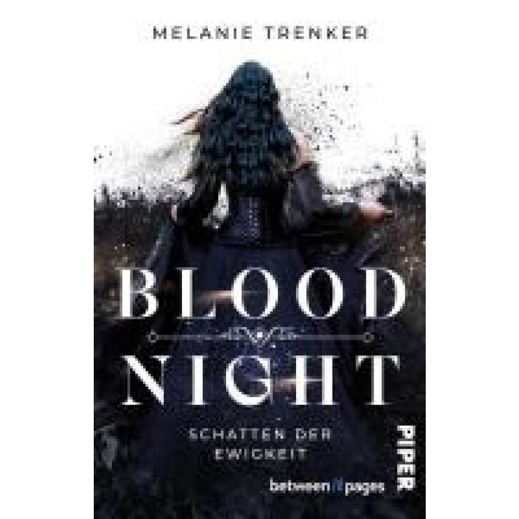 9783492507769 - Trenker Melanie Bloodnight - Schatten der Ewigkeit 9783492507769 - Trenker Melanie Bloodnight - Schatten der Ewigkeit