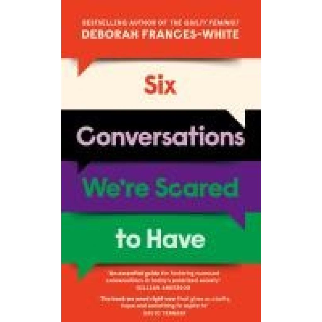 9780349015828 - Frances-White Deborah Six Conversations We
e Scared to Have - from the Guilty Feminist 9780349015828 - Frances-White Deborah Six Conversations We
e Scared to Have - from the Guilty Feminist