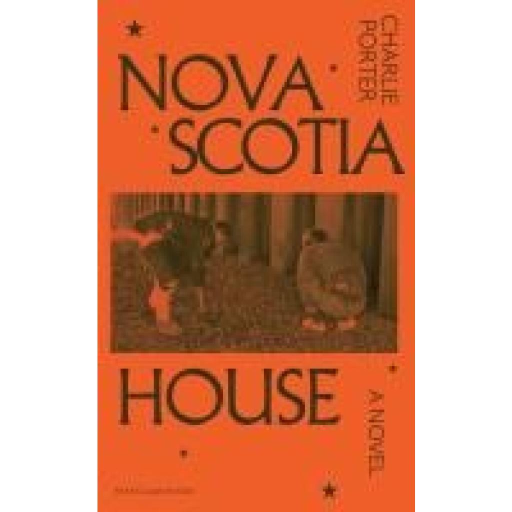 9780241721049 - Porter Charlie Nova Scotia House 9780241721049 - Porter Charlie Nova Scotia House