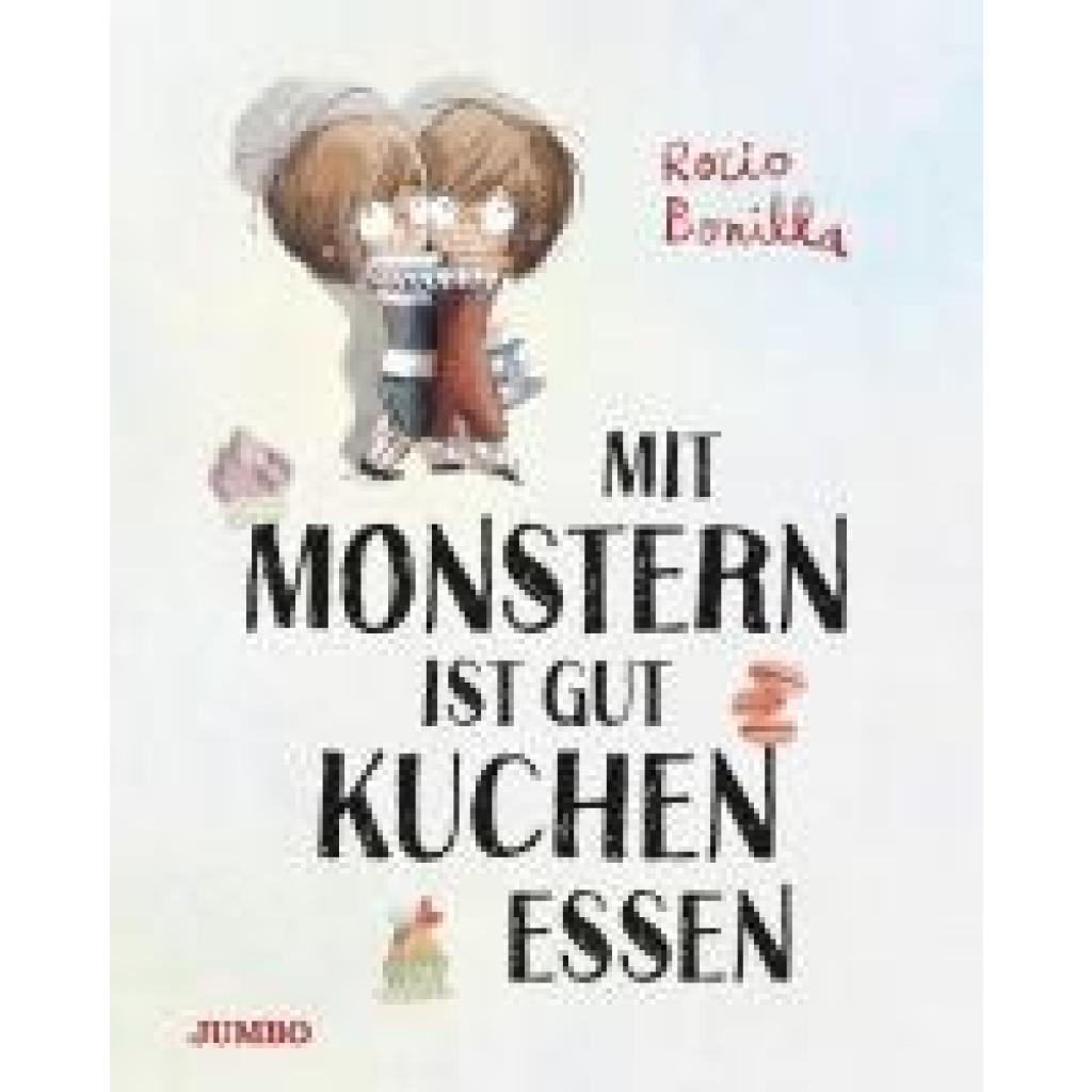9783833748455 - Bonilla Rocio Mit Monstern ist gut Kuchen essen 9783833748455 - Bonilla Rocio Mit Monstern ist gut Kuchen essen