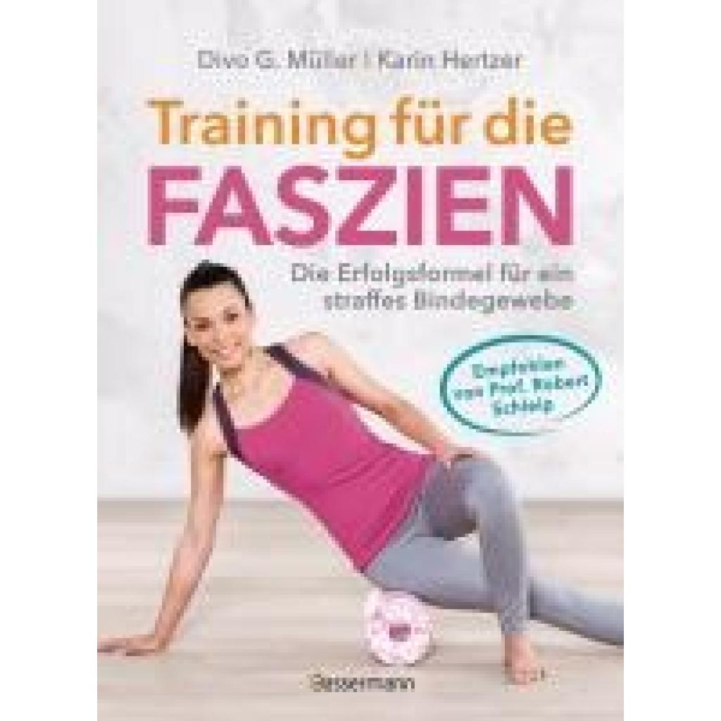 9783809449492 - Müller Divo G Training für die Faszien - Die Erfolgsformel für ein straffes Bindegewebe