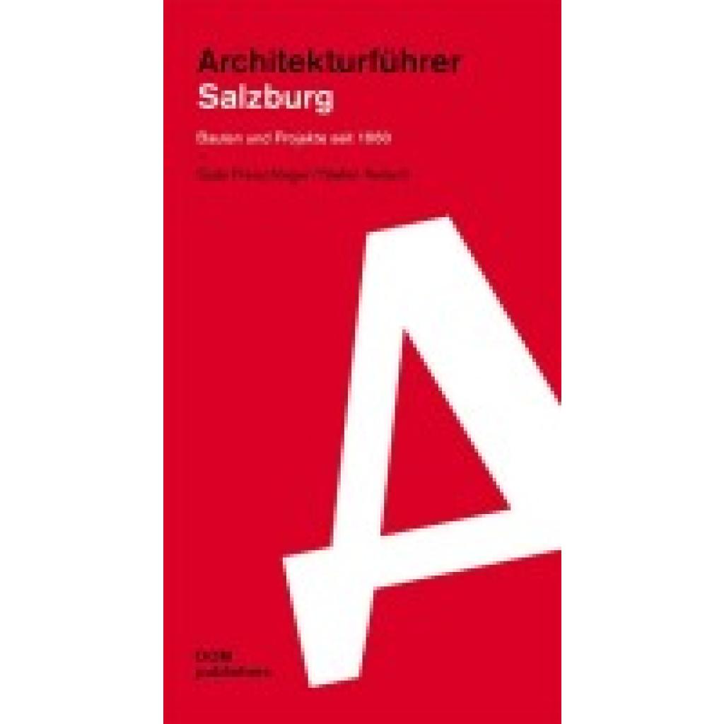 9783869227283 - Freischlager Gabi Salzburg Architekturführer 9783869227283 - Freischlager Gabi Salzburg Architekturführer
