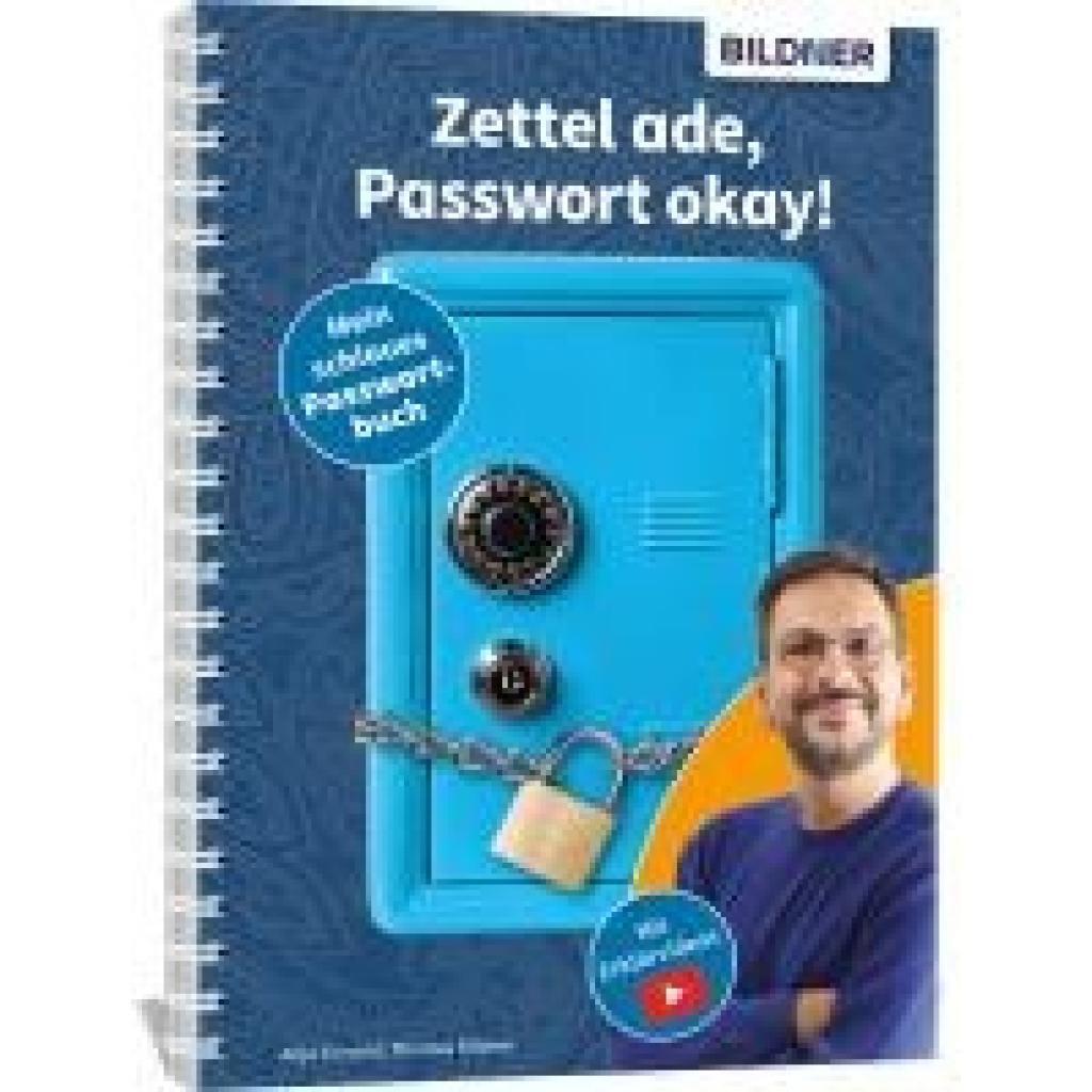 9783832806880 - Schmid Anja Zettel ade Passwort okay! - Das schlaue Passwort-Tresor-Buch 9783832806880 - Schmid Anja Zettel ade Passwort okay! - Das schlaue Passwort-Tresor-Buch