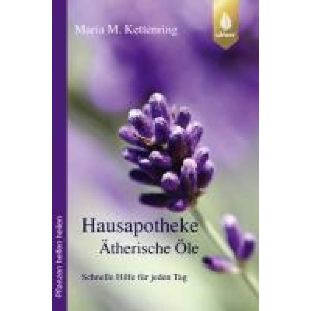 9783818624194 - Kettenring Maria M Hausapotheke Ätherische Öle