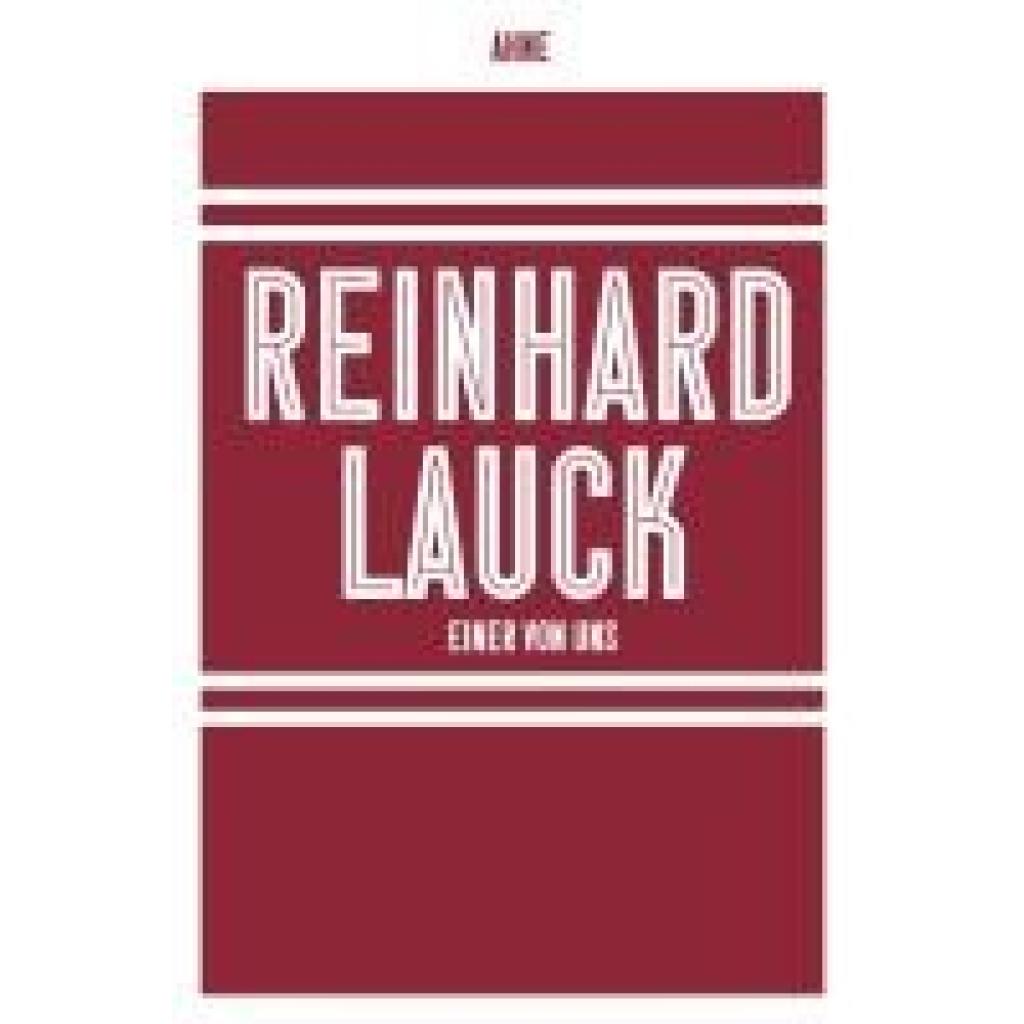 9783863914233 - Ahne Reinhard Lauck - Einer von uns