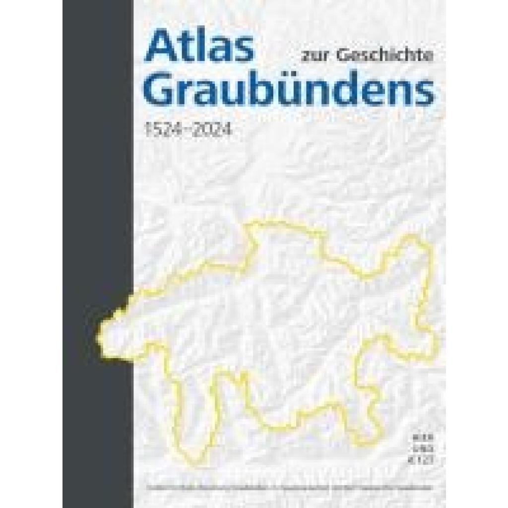 9783039196159 - Atlas zur Geschichte Graubündens 1524-2024