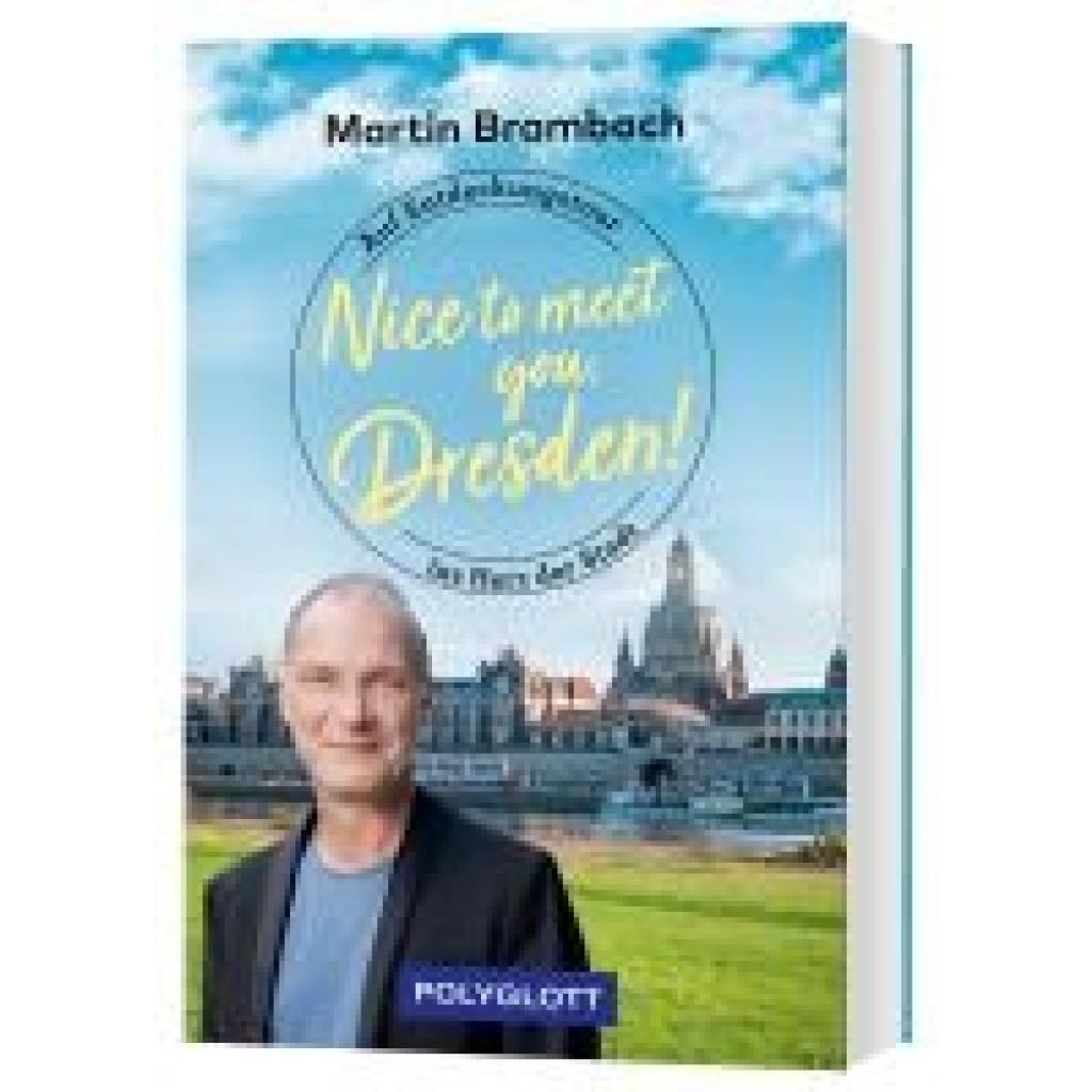 9783846410097 - Brambach Martin Nice to meet you Dresden! 9783846410097 - Brambach Martin Nice to meet you Dresden!