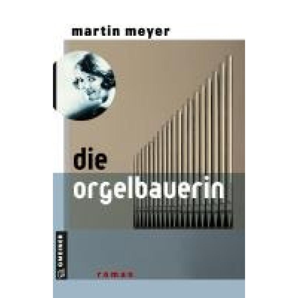9783839206874 - Meyer Martin Die Orgelbauerin
